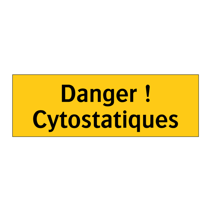 Danger ! Cytostatiques