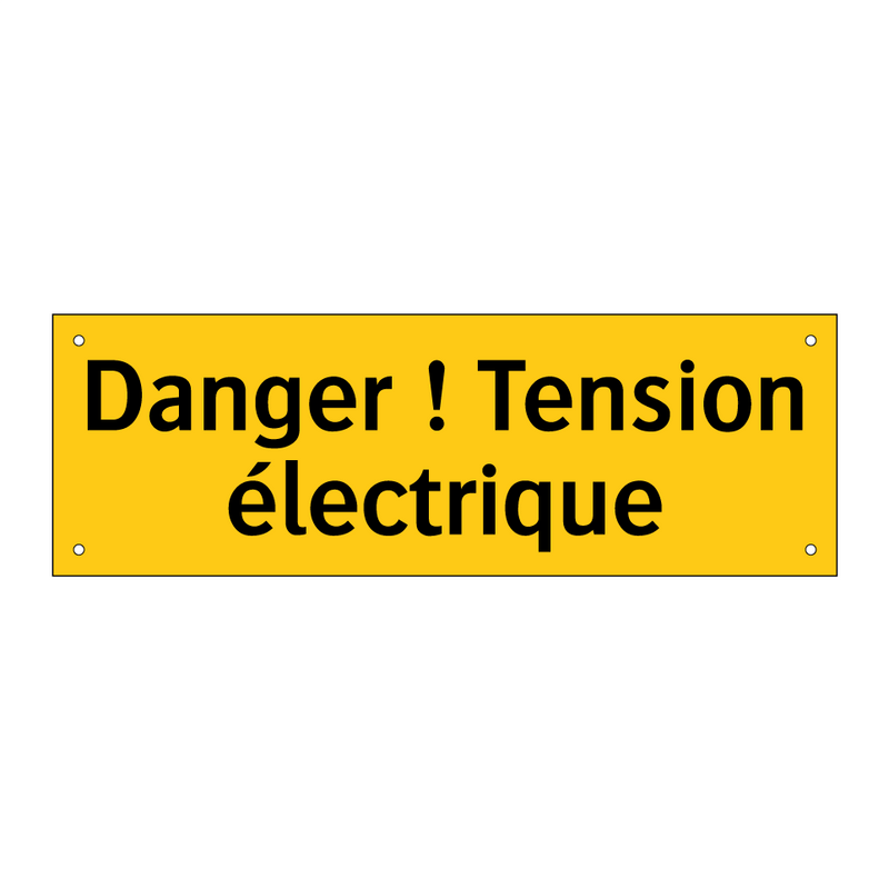 Danger ! Tension électrique
