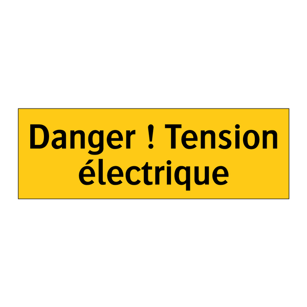 Danger ! Tension électrique