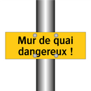 Mur de quai dangereux !