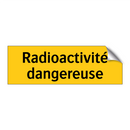 Radioactivité dangereuse