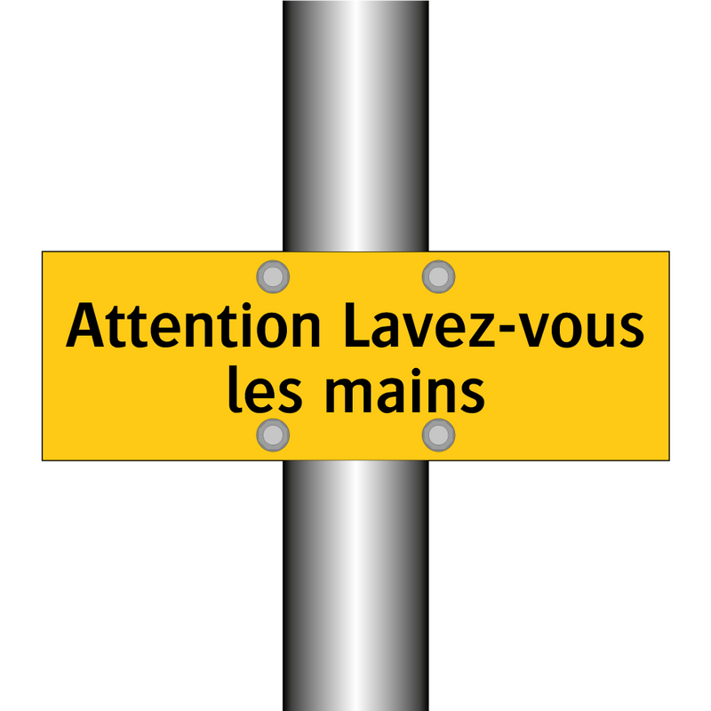 Attention Lavez-vous les mains
