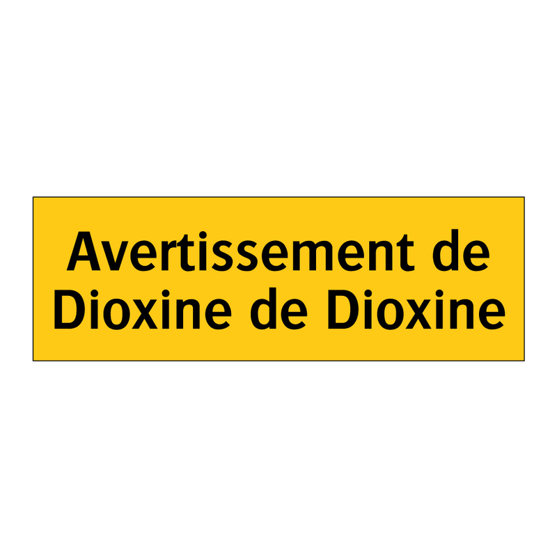 Avertissement de Dioxine de Dioxine
