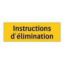 Instructions d'élimination