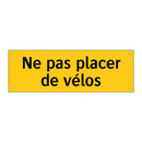 Ne pas placer de vélos