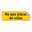 Ne pas placer de vélos