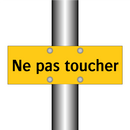 Ne pas toucher
