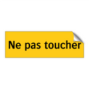 Ne pas toucher