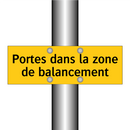 Portes dans la zone de balancement