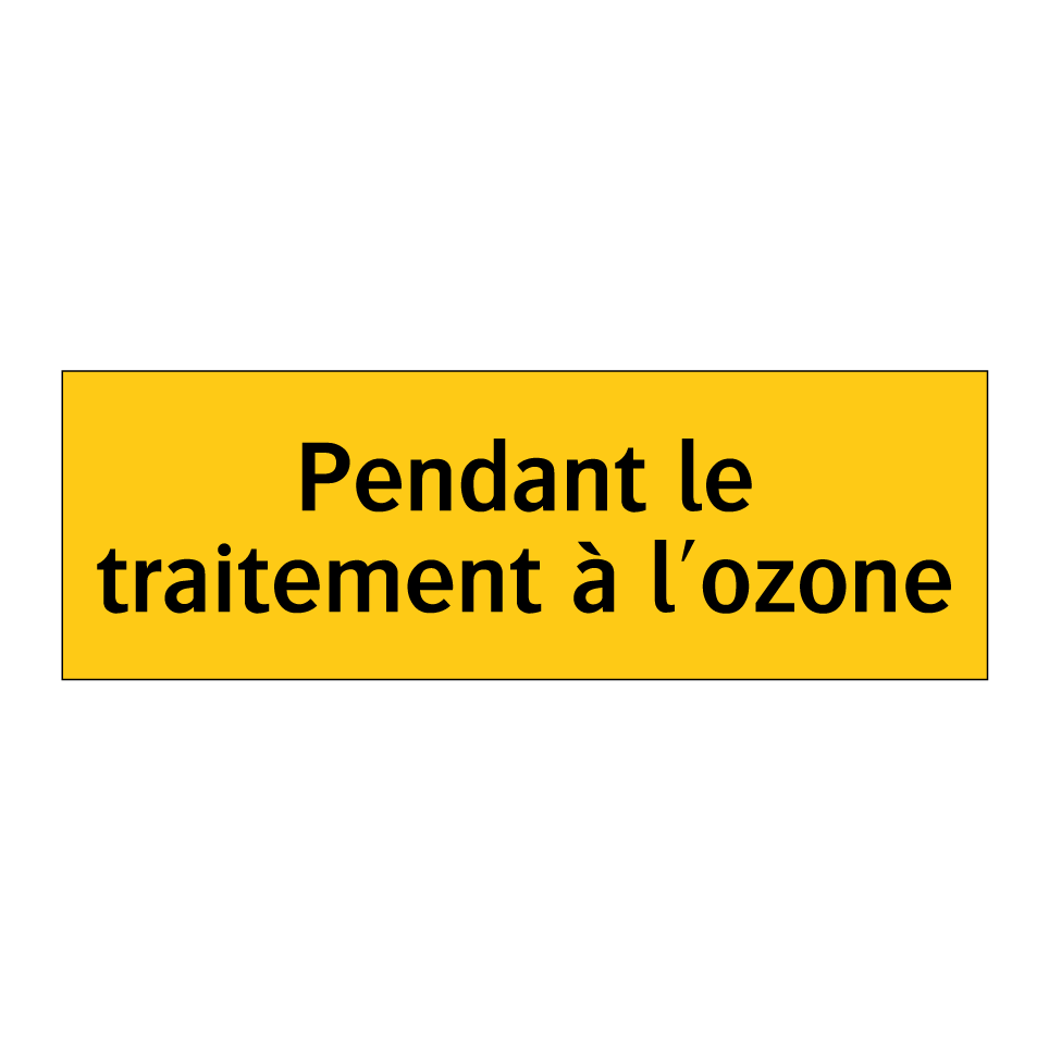 Pendant le traitement à l'ozone