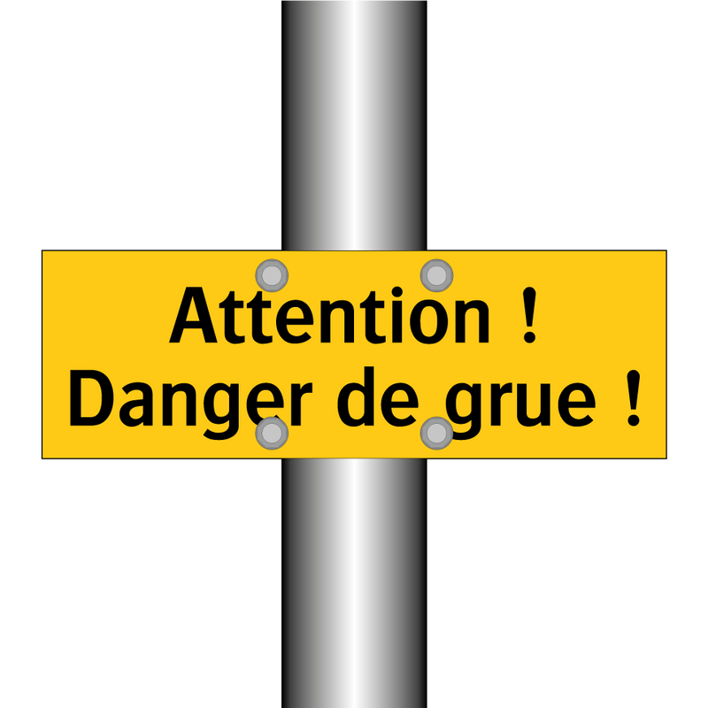 Attention ! Danger de grue !