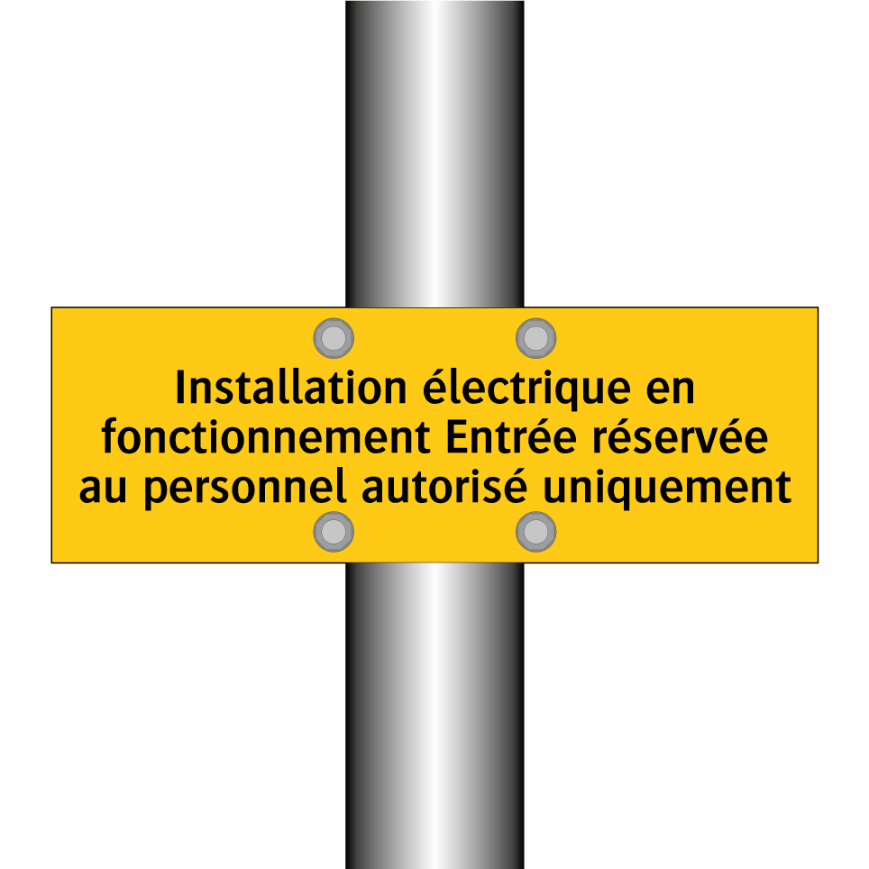 Installation électrique en fonctionnement Entrée réservée au personnel autorisé uniquement