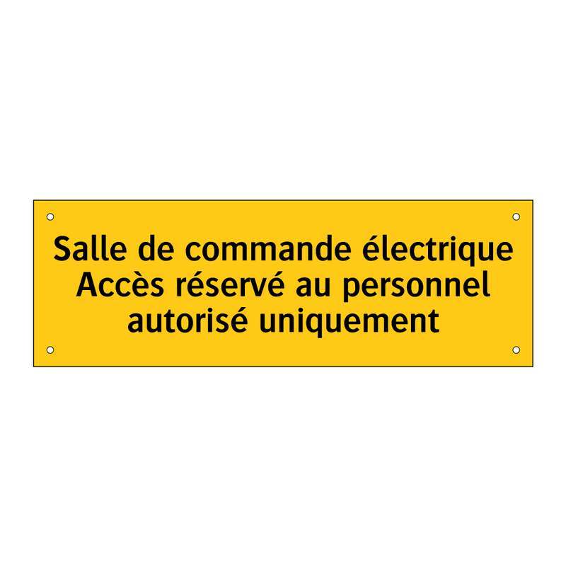 Salle de commande électrique Accès réservé au personnel autorisé uniquement