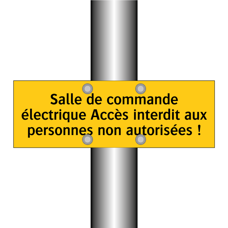 Salle de commande électrique Accès interdit aux personnes non autorisées !