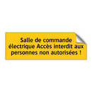Salle de commande électrique Accès interdit aux personnes non autorisées !