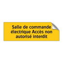 Salle de commande électrique Accès non autorisé interdit