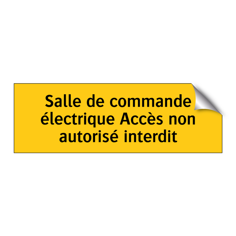 Salle de commande électrique Accès non autorisé interdit