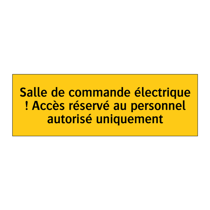 Salle de commande électrique ! Accès réservé au personnel autorisé uniquement