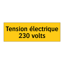 Tension électrique 230 volts