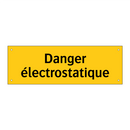 Danger électrostatique