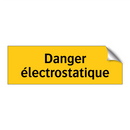 Danger électrostatique