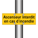 Ascenseur interdit en cas d'incendie