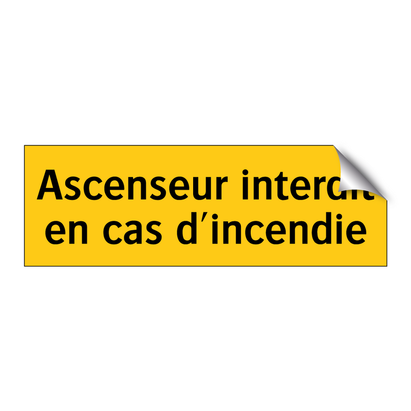Ascenseur interdit en cas d'incendie