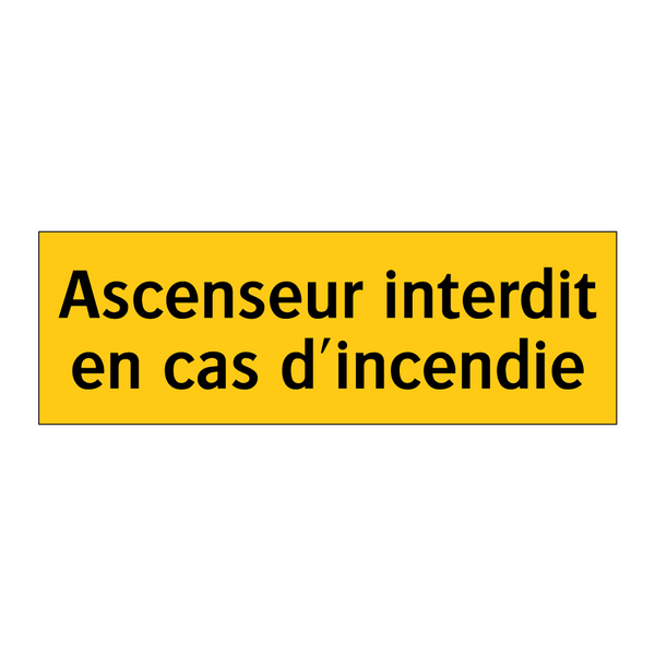 Ascenseur interdit en cas d'incendie