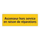 Ascenseur hors service en raison de réparations