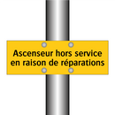 Ascenseur hors service en raison de réparations