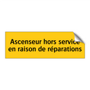 Ascenseur hors service en raison de réparations