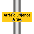 Arrêt d'urgence Grue
