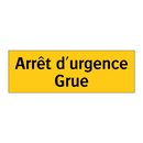 Arrêt d'urgence Grue
