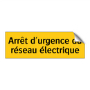 Arrêt d'urgence du réseau électrique