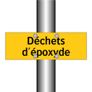 Déchets d'époxyde