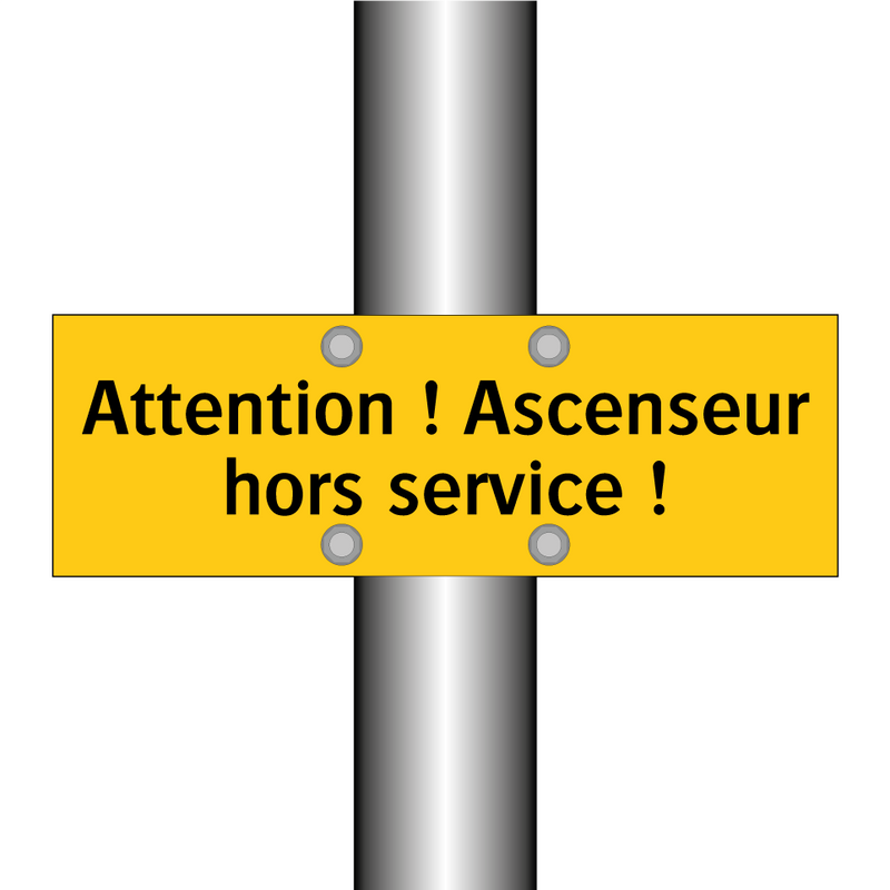 Attention ! Ascenseur hors service !