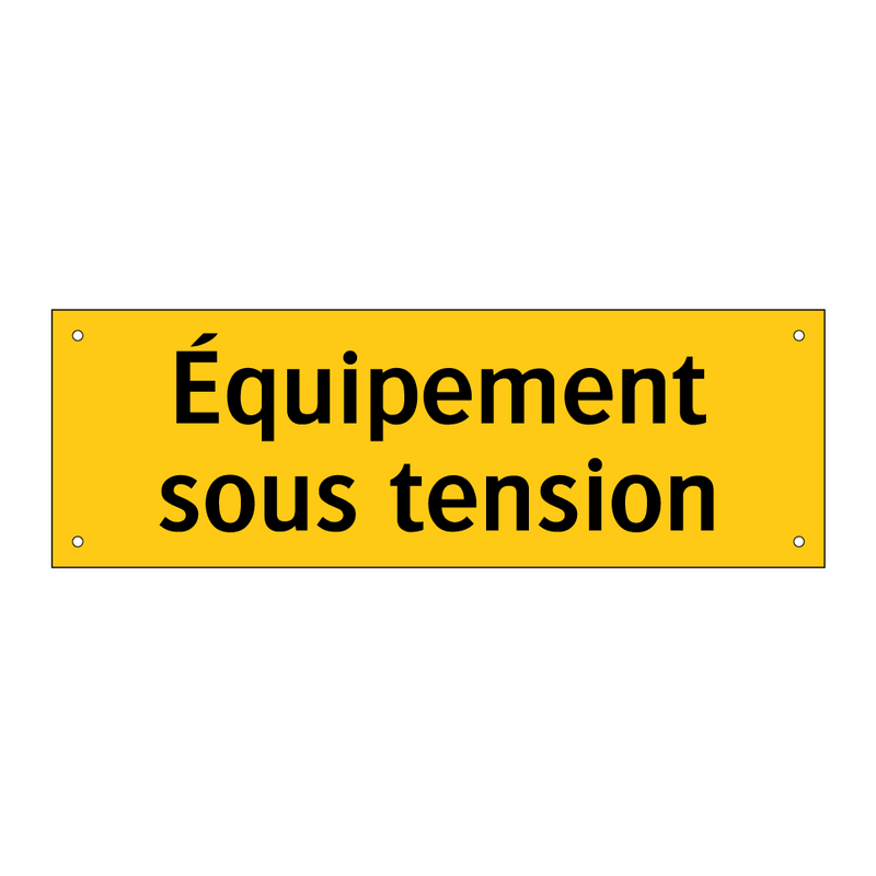 Équipement sous tension