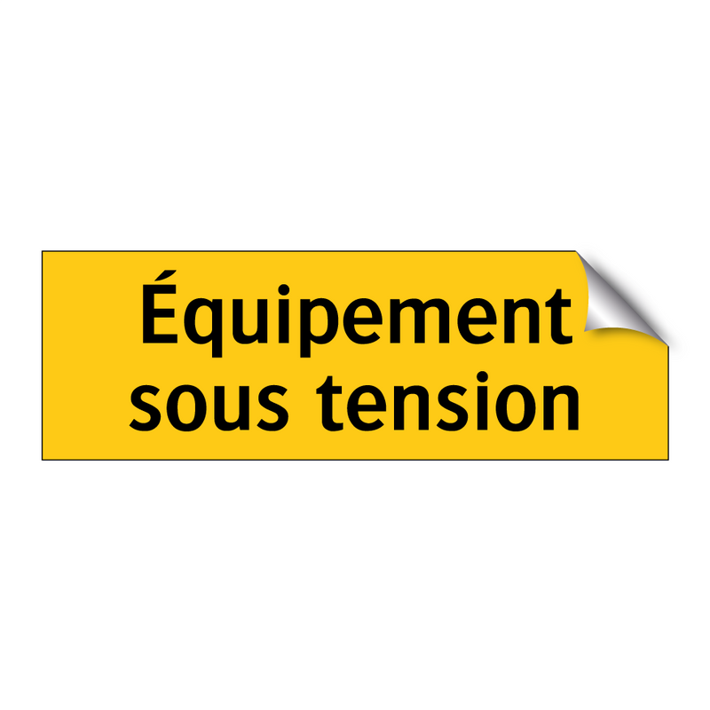 Équipement sous tension