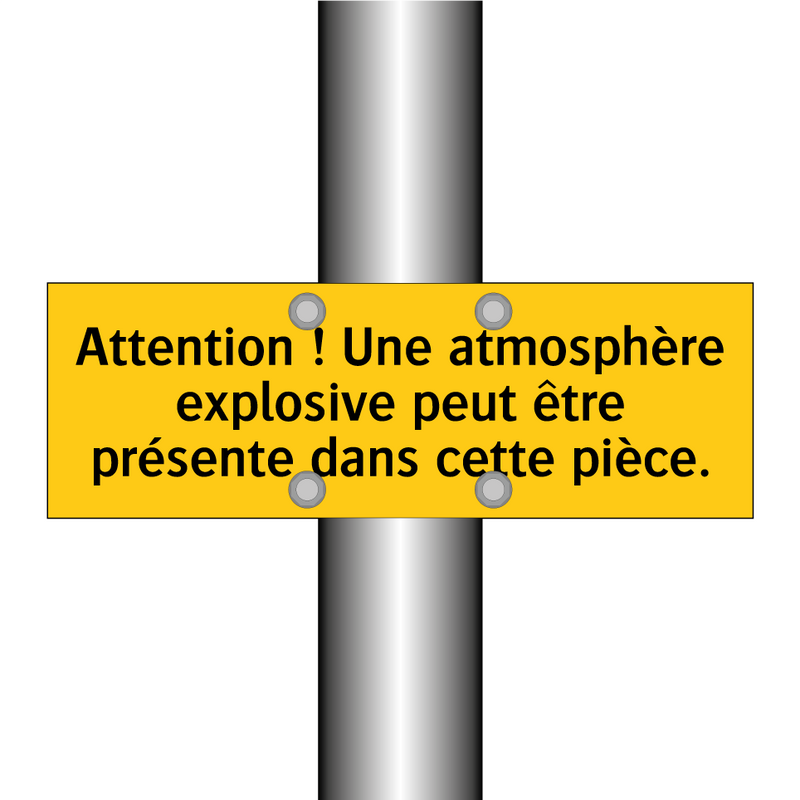 Attention ! Une atmosphère explosive peut être présente dans cette pièce