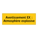 Avertissement EX : Atmosphère explosive