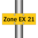 Zone EX 21