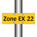 Zone EX 22