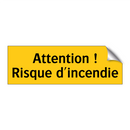 Attention ! Risque d'incendie