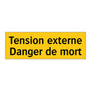 Tension externe Danger de mort