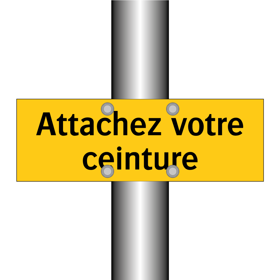 Attachez votre ceinture