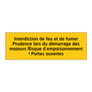 Interdiction de feu et de fumer Prudence lors du démarrage des moteurs Risque d'empoisonnement ! Portes ouvertes