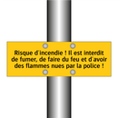Risque d'incendie ! Il est interdit de fumer, de faire du feu et d'avoir des flammes nues par la police !