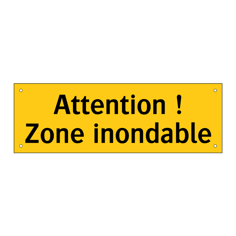 Attention ! Zone inondable