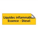 Liquides inflammables Essence - Diesel