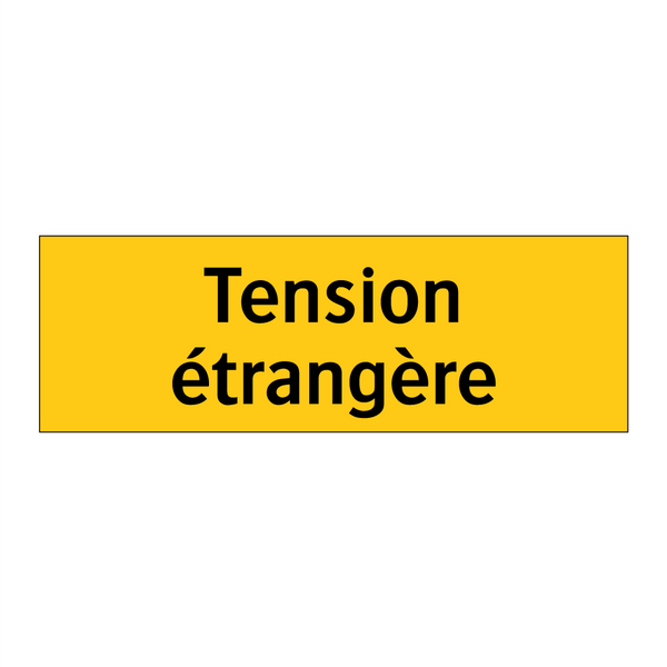 Tension étrangère
